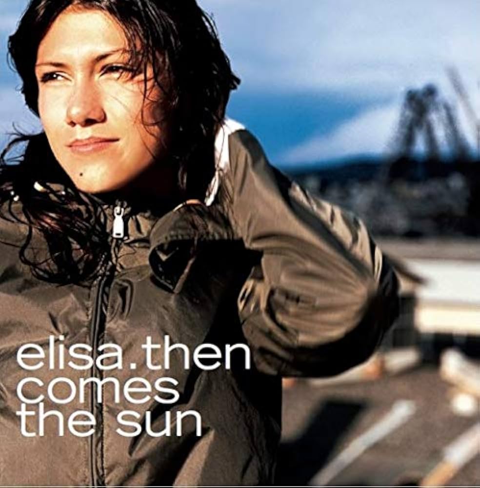 Elisa – Then Comes The Sun