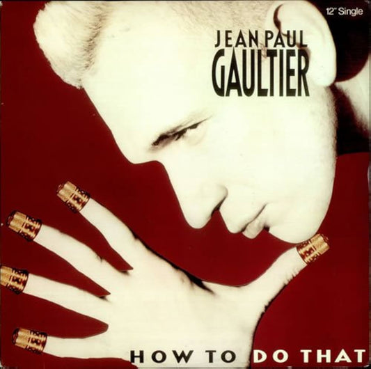 Jean Paul Gaultier – How To Do That