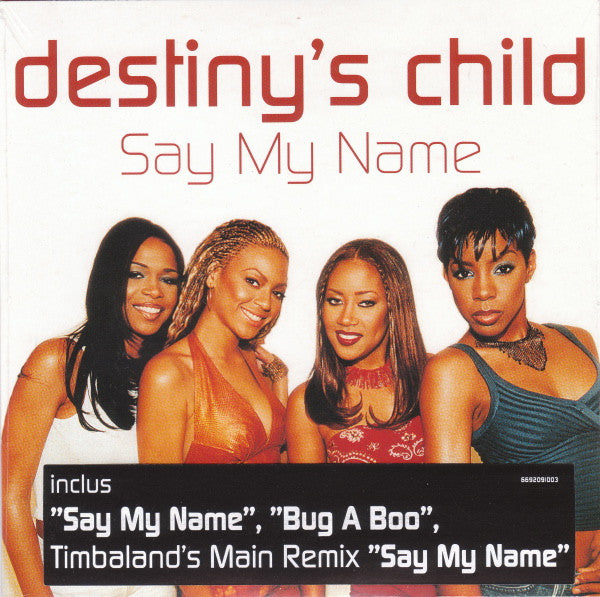 Destiny's Child – Say My Name